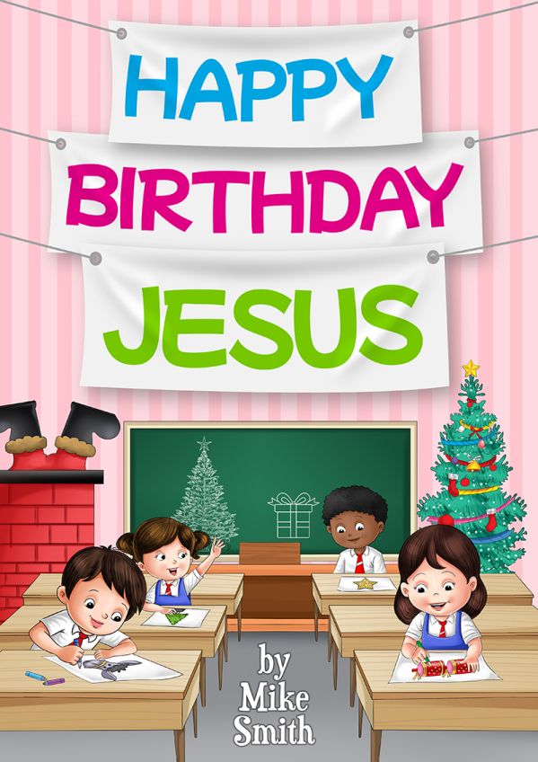 Happy Birthday Jesus (Nativity) School Musical