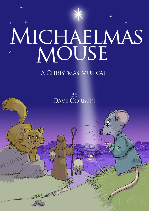 Michaelmas Mouse (Nativity) School Musical